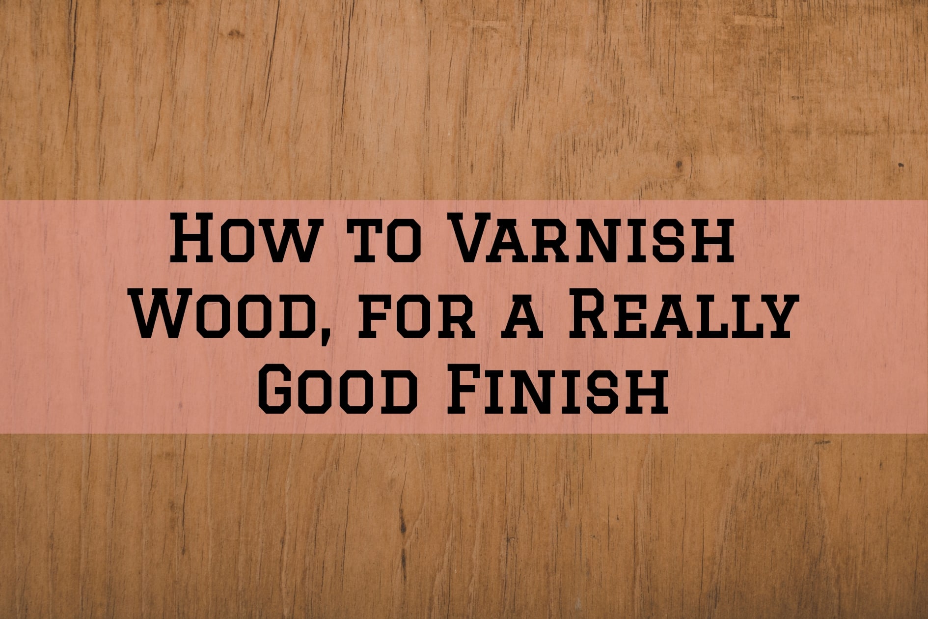 wood varnish