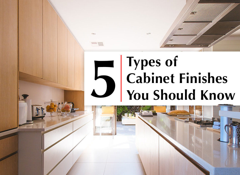 Cabinet finishes you should know