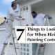 Things to look for when hiring a painting contractor