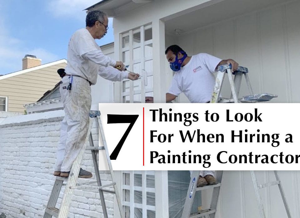 Things to look for when hiring a painting contractor