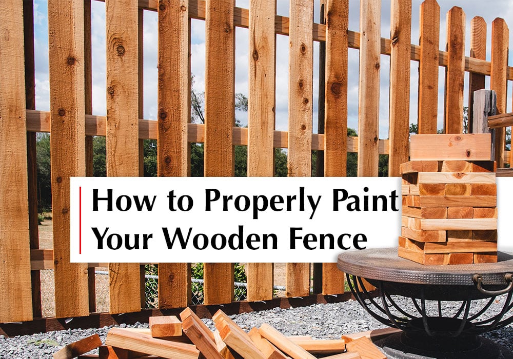 How To Properly Paint Your Wooden Fence in La Jolla, CA Peek Brothers