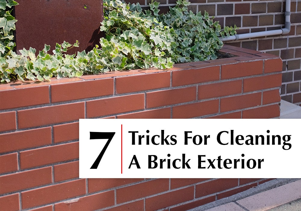 7 Tricks For Cleaning A Brick Exterior in Del Mar, CA Peek Brothers