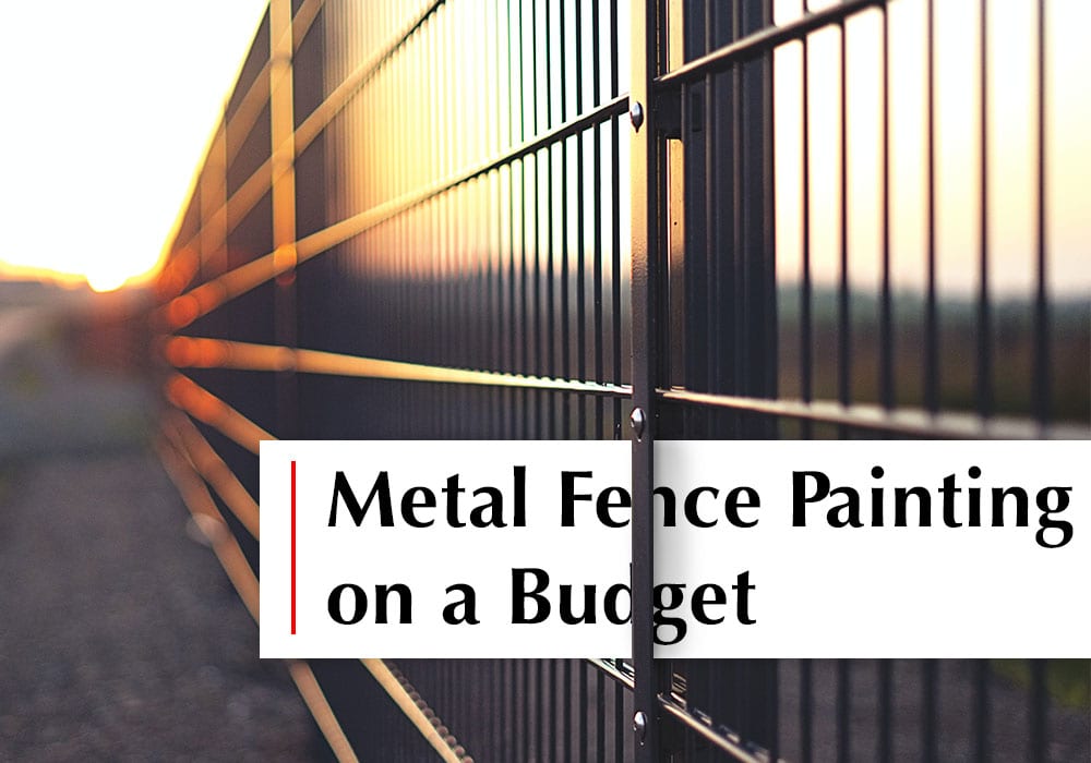 Metal Fence Painting On A Budget In Torrey Highlands, CA Peek